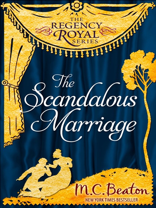 Title details for The Scandalous Marriage by M.C. Beaton - Wait list